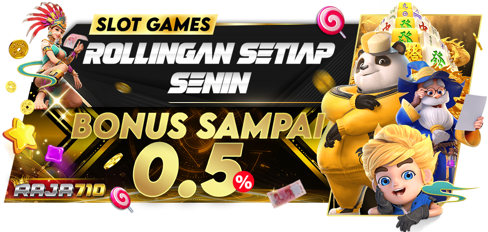 Bonus Rollingan Slot Terbesar Raja710